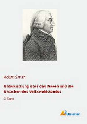 Untersuchung über das Wesen und die Ursachen des Volkswohlstandes de Adam Smith