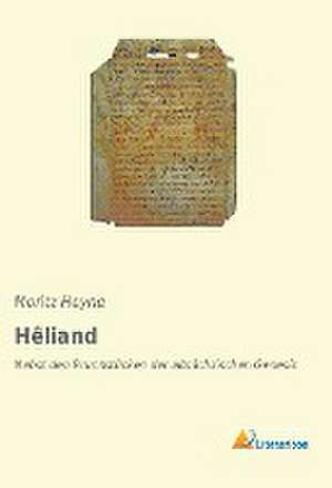 Hêliand de Moritz Heyne