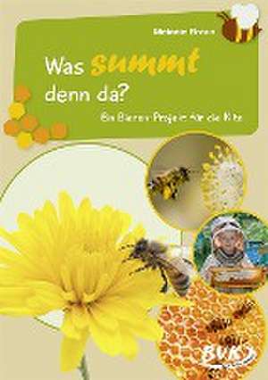 Was summt denn da? de Melanie Braun