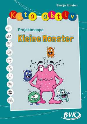 Kita aktiv Projektmappe Kleine Monster de Svenja Ernsten