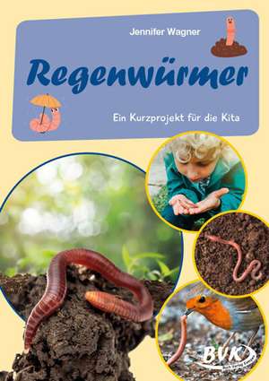Regenwürmer de Jennifer Wagner