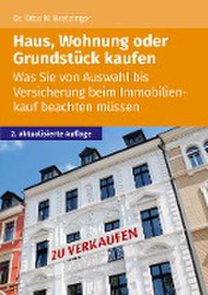 Haus, Wohnung oder Grundstück kaufen de Otto N. Bretzinger