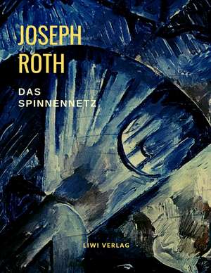 Das Spinnennetz de Joseph Roth