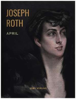 April de Joseph Roth