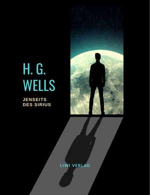 Jenseits des Sirius de H. G. Wells