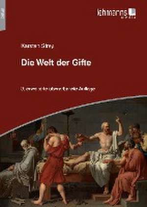 Die Welt der Gifte de Karsten Strey