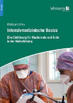 Intensivmedizinische Basics de Christoph Uhrlau