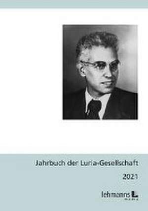 Jahrbuch der Luria-Gesellschaft 2021 de Willehad Lanwer