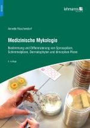 Medizinische Mykologie de Annette Rüschendorf