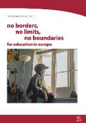 no borders, no limits, no boundaries de Heike Lorenz