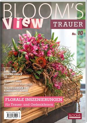 BLOOM's VIEW Trauer No.10 (2024) de BLOOM's GmbH