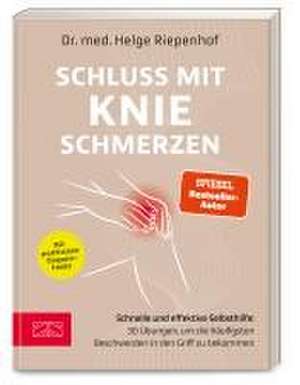 Schluss mit Knieschmerzen de Helge Riepenhof