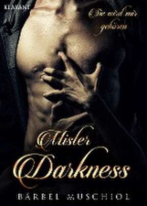 Mister Darkness de Bärbel Muschiol