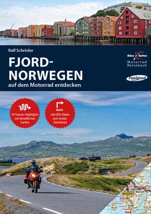 Motorrad Reiseführer Fjord-Norwegen de Ralf Schröder