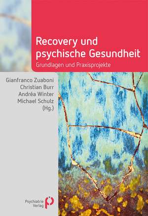 Recovery und psychische Gesundheit de Gianfranco Zuaboni