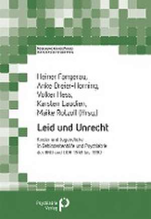 Leid und Unrecht de Heiner Fangerau