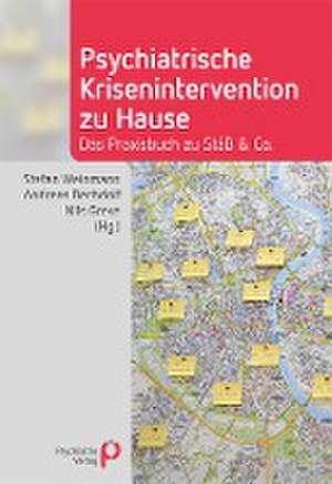 Psychiatrische Krisenintervention zu Hause de Stefan Weinmann