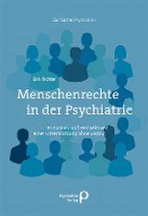 Menschenrechte in der Psychiatrie de Dirk Richter