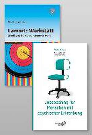 Paket: Lernort Werkstatt und Jobcoaching für Menschen mit psychischer Erkrankung de Gerd Grampp