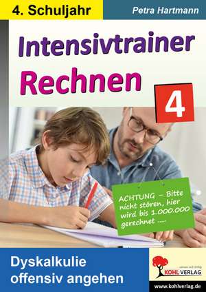 Intensivtrainer Rechnen / Klasse 4 de Petra Hartmann