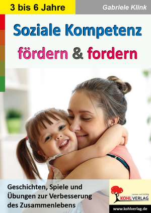 Soziale Kompetenz fördern & fordern de Gabriele Klink