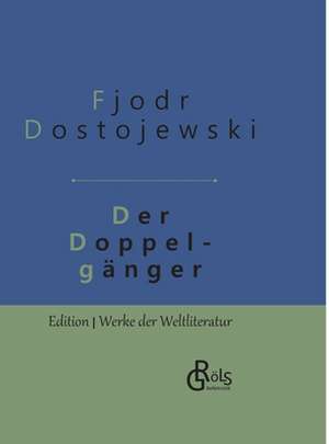 Der Doppelgänger de Fjodor Dostojewski