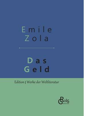 Das Geld de Emile Zola