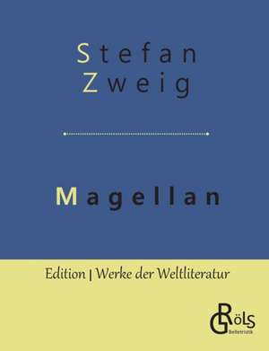 Magellan de Stefan Zweig