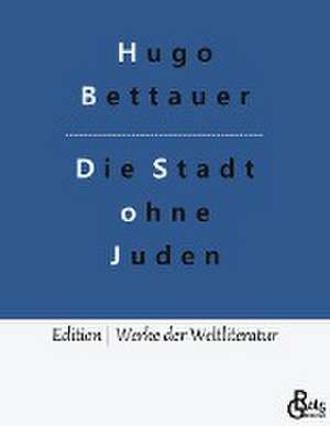 Die Stadt ohne Juden de Hugo Bettauer