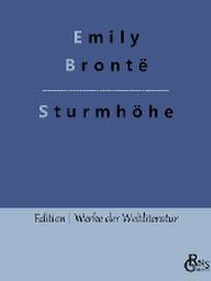 Sturmhöhe de Emily Bronte