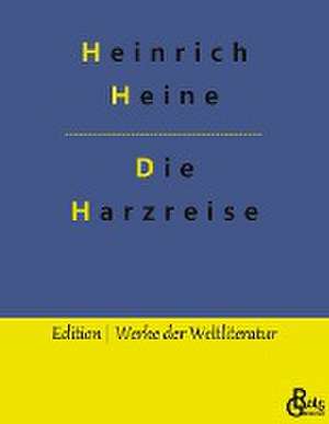 Die Harzreise de Heinrich Heine