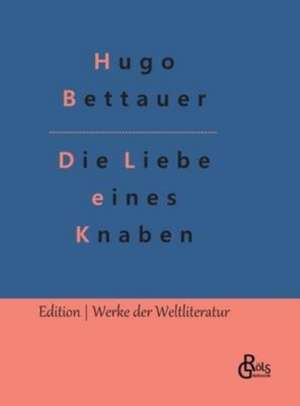 Die Liebe eines Knaben de Hugo Bettauer