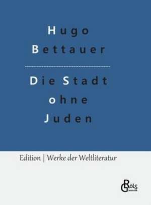 Die Stadt ohne Juden de Hugo Bettauer