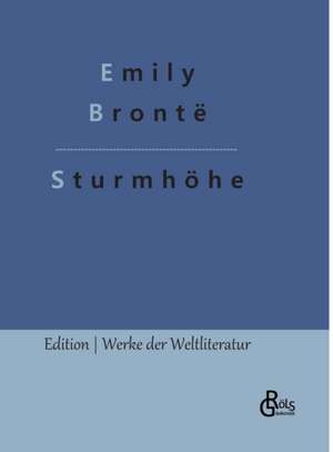 Sturmhöhe de Emily Bronte