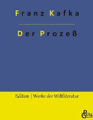 Der Prozeß de Franz Kafka