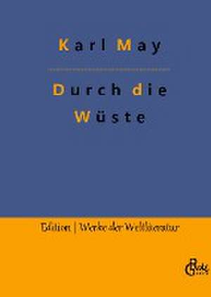 Durch die Wüste de Karl May