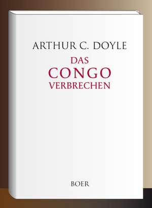 Das Congoverbrechen de Arthur Conan Doyle