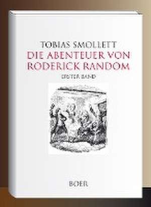 Die Abenteuer von Roderick Random Band 1 de Tobias Smollett