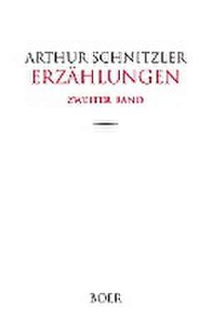 Erzählungen, Band 2 de Arthur Schnitzler