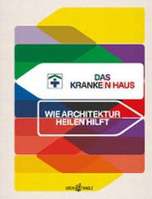 Das Kranke(n)haus de Tanja C. Vollmer