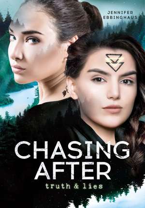 CHASING AFTER de Jennifer Ebbinghaus