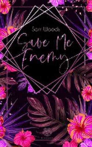 Save Me Enemy (Dark Romance) de Sam Woods