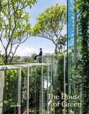 The House of Green de Gestalten