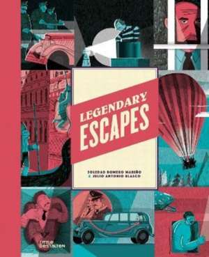 Romero, S: Legendary Escapes de Soledad Romero