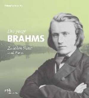 Der junge Brahms de Wolfgang Sandberger