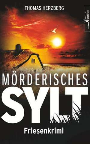 Mörderisches Sylt de Thomas Herzberg
