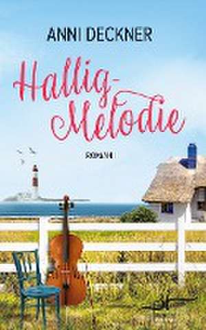 Hallig-Melodie de Anni Deckner