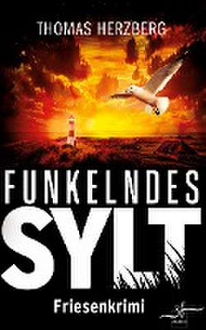 Funkelndes Sylt de Thomas Herzberg