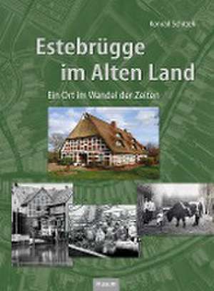 Estebrügge im Alten Land de Konrad Schittek