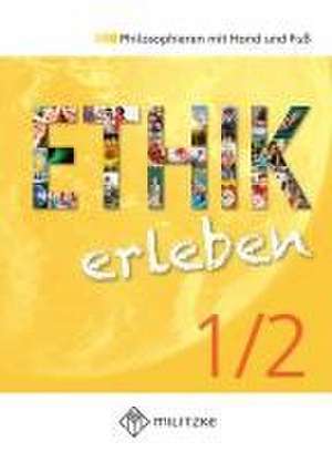 Ethik erleben 1/2 de Christian Klager